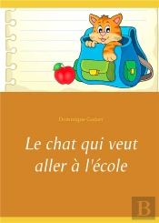 Le Chat Qui Veut Aller A L Ecole