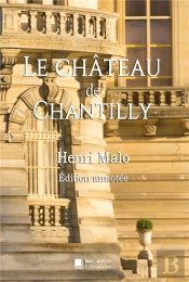 Le Chateau De Chantilly