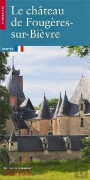 Le Château De Fougères-Sur-Bièvre