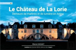 Bertrand.pt - Le Château De La Lorie ; Demeure De Marbres Et De Lumière En Anjou