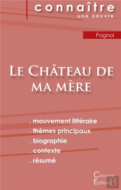 Bertrand.pt - Le Château De Ma Mère, De Marcel Pagnol ; Fiche De Lecture