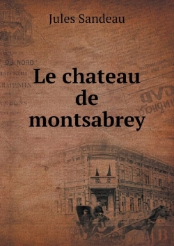 Bertrand.pt - Le Chateau De Montsabrey