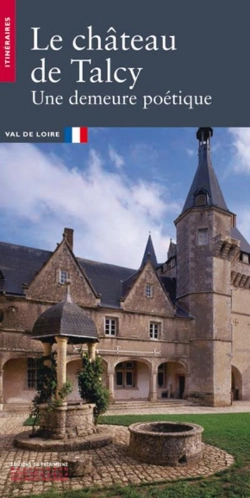 Bertrand.pt - Le Château De Talcy, Une Demeure Poétique