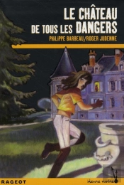 Le Château De Tous Les Dangers