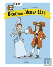 Le Château De Versailles En Bd !