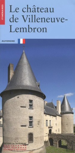 Bertrand.pt - Le Château De Villeneuve-Lembron