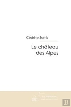 Bertrand.pt - Le Chateau Des Alpes