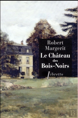 Bertrand.pt - Le Château Des Bois-Noirs