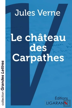 Bertrand.pt - Le Château Des Carpathes (Grands Caractères)