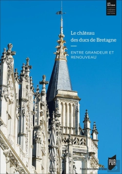 Bertrand.pt - Le Château Des Ducs De Bretagne : Entre Grandeur Et Renouveau