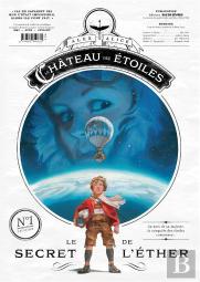 Le Château Des Étoiles T.1 ; Le Secret De L'Éther