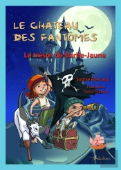 Le Château Des Fantômes : Le Trésor De Barbe-Jaune