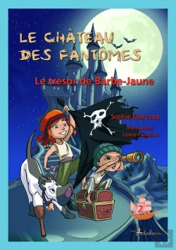 Bertrand.pt - Le Château Des Fantômes Tome 2 ; Le Trésor De Barbe-Jaune