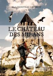 Le Château Des Milans