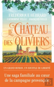 Le Château Des Oliviers ; 20 Ans Après