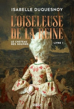 Bertrand.pt - Le Château Des Soupirs Tome 1 : L'Oiseleuse De La Reine