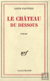 Le Château Du Dessous