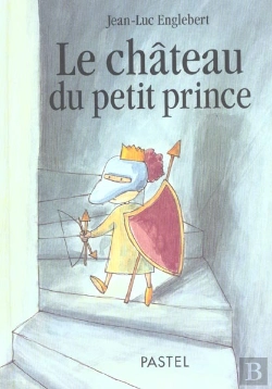 Bertrand.pt - Le Chateau Du Petit Prince