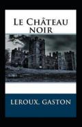 Le Chateau Noir Annote