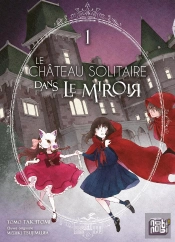 Le Chateau Solitaire Dans Le Miroir T01