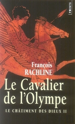 Bertrand.pt - Le Châtiment Des Dieux T.2 ; Le Cavalier De L'Olympe