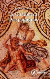 Le Chatiment - Diasparagmos
