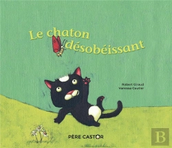 Bertrand.pt - Le Chaton Désobeissant
