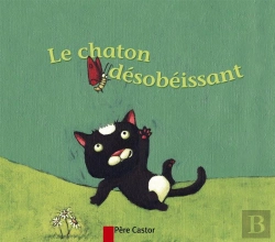 Bertrand.pt - Le Chaton Desobeissant