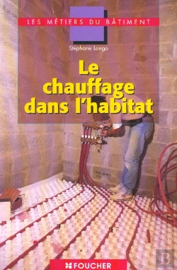 Bertrand.pt - Le Chauffage Dans L'Habitat