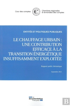 Bertrand.pt - Le Chauffage Urbain : Une Contribution Efficace À La Transition Énergétique Insuffisamment Exploitée : Septembre 2021