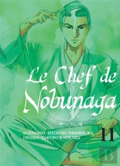 Le Chef De Nobunaga - Tome 11