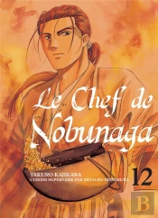 Le Chef De Nobunaga - Tome 12
