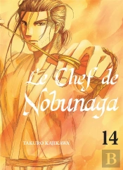 Le Chef De Nobunaga - Tome 14