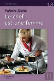 Le Chef Est Une Femme