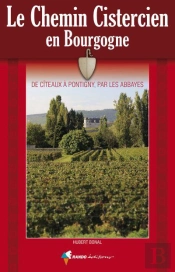 Le Chemin Cistercien En Bourgogne