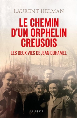 Bertrand.pt - Le Chemin Creusois - Les Deux Vies De Jean Duhamel