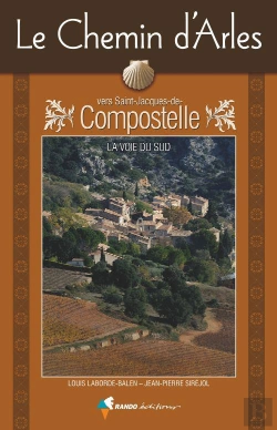 Bertrand.pt - Le Chemin D'Arles Vers Saint-Jacques-De-Compostelle-Ned