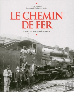 Bertrand.pt - Le Chemin De Fer À Travers La Carte Postale Ancienne