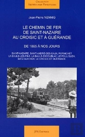 Le Chemin De Fer De Saint-Nazaire Au Croisic Et À Guérande