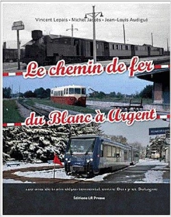 Bertrand.pt - Le Chemin De Fer Du Blanc A Argent