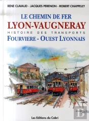Le Chemin De Fer Lyon-Vaugneray