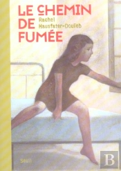 Le Chemin De Fumee