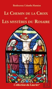Le Chemin De La Croix Et Les Mystères Du Rosaire