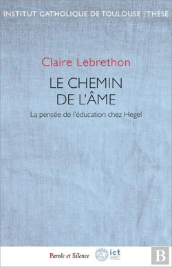 Bertrand.pt - Le Chemin De L'Âme : La Pensée De L'Éducation Chez Hegel