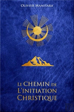 Bertrand.pt - Le Chemin De L'Initiation Christique : Les 10 Paroles Du Soleil Et Les Mystères D'Egypte