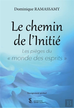 Bertrand.pt - Le Chemin De L'Initie - Les Pieges Du Monde Des Esprits