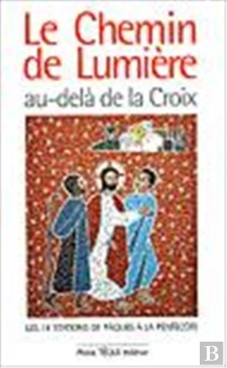 Bertrand.pt - Le Chemin De Lumière Au-Delà De La Croix