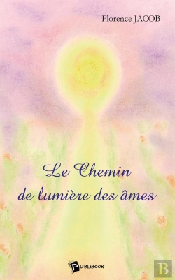 Bertrand.pt - Le Chemin De Lumière Des Âmes