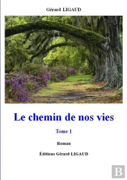 Bertrand.pt - Le Chemin De Nos Vies
