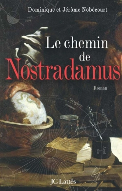 Bertrand.pt - Le Chemin De Nostradamus